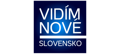 Vidím nové Slovensko